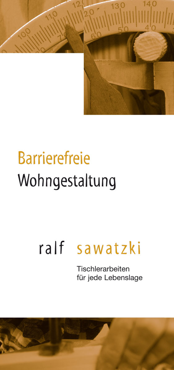 Ralf Sawatzki - Tischlerei f&uuml;r jede Lebenslage - Barrierefreie Wohnraumgestaltung